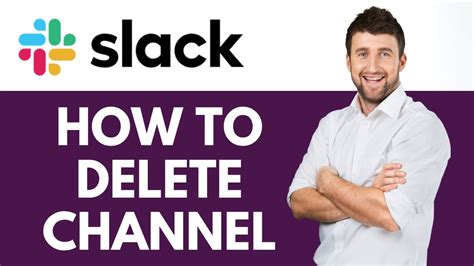 how to delete channels in slack